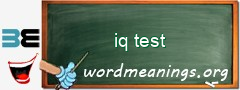 WordMeaning blackboard for iq test